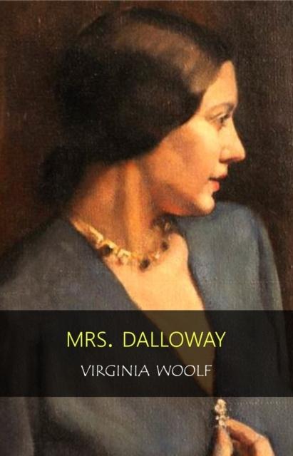Mrs. Dalloway - Woolf Virginia Woolf