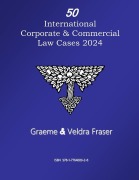 Cover-Bild zum Titel '50 Corporate & Commercial Law Cases 2024' von 'Graeme Fraser and Veldra Fraser'