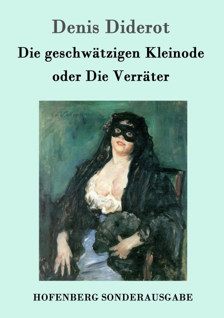 Die geschwätzigen Kleinode oder Die Verräter - Denis Diderot