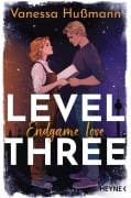 Level Three: Endgame Love - Vanessa Hußmann