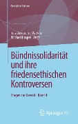 Cover-Bild zum Titel 'Bündnissolidarität und ihre friedensethischen Kontroversen' von ''