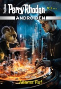 Cover-Bild zum Titel 'Androiden 6: Adams Ruf' von 'Olaf Brill'