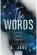 Cover-Bild zum Titel 'The Words' von 'A. Jade'
