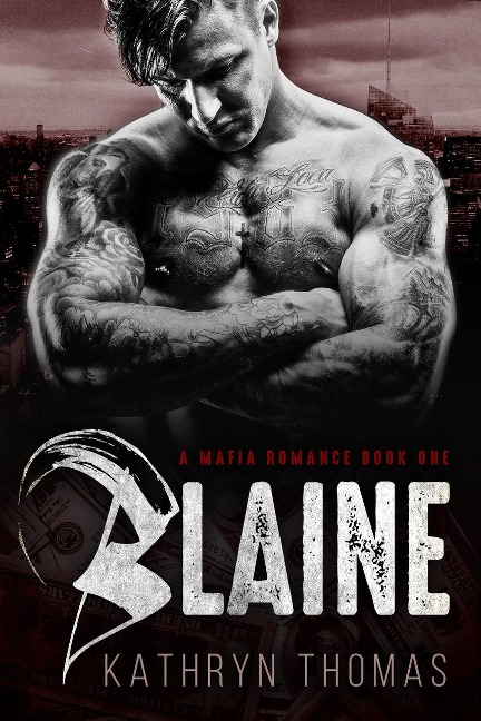 Blaine (Book 1) - Kathryn Thomas