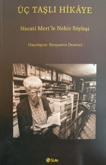 Üc Tasli Hikaye - Bünyamin Demirci, Necati Mert