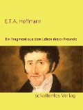 Cover-Bild zum Titel 'Ein Fragment aus dem Leben dreier Freunde' von 'E. T. A. Hoffmann'