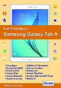 Cover-Bild zum Titel 'Das Praxisbuch Samsung Galaxy Tab A' von 'Rainer Gievers'