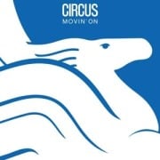 Movin' On - Circus