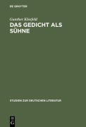 Cover-Bild zum Titel 'Das Gedicht als Sühne' von 'Gunther Kleefeld'