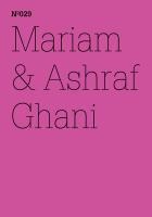 Mariam & Ashraf Ghani - Mariam Ghani, Ashraf Ghani