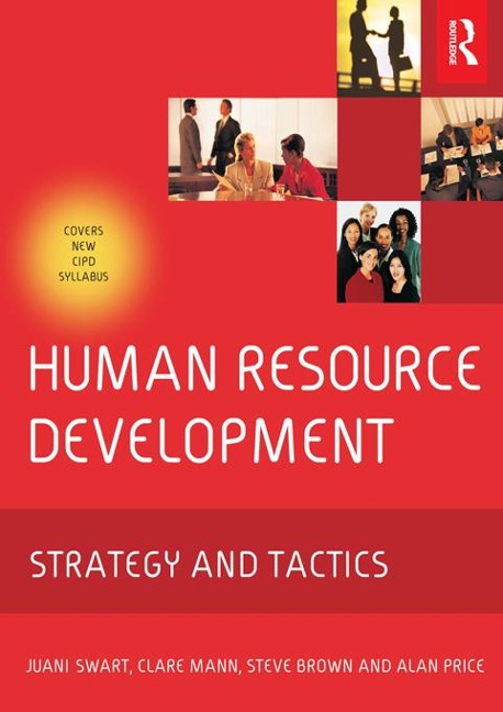 Human Resource Development - Juani Swart, Alan Price, Clare Mann, Steve Brown
