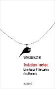 Cover-Bild zum Titel 'Trotzdem lachen' von 'Yves Bossart'