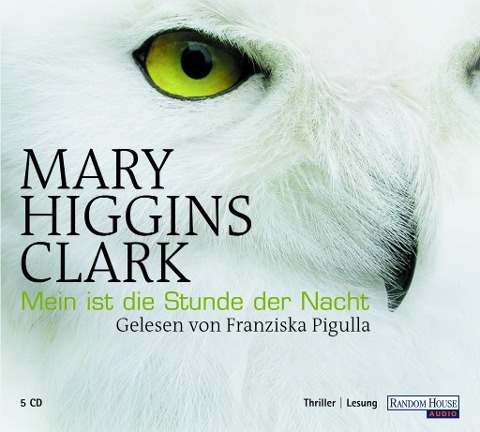 Mein ist die Stunde der Nacht - Mary Higgins Clark