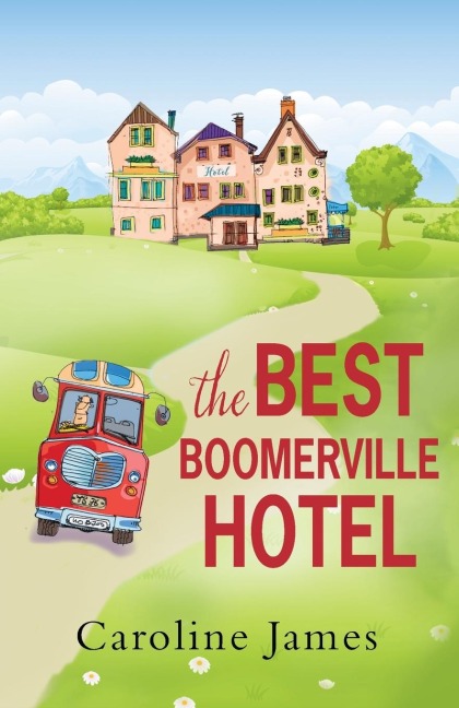 The Best Boomerville Hotel - Caroline James