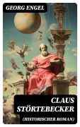 Cover-Bild zum Titel 'Claus Störtebecker (Historischer Roman)' von 'Georg Engel'