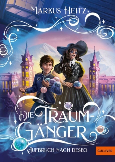 Die Traumgänger - Aufbruch nach Deseo - Markus Heitz