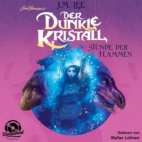 Der dunkle Kristall - Stunde der Flammen - J. M. Lee