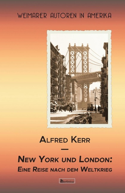 New York und London - Alfred Kerr