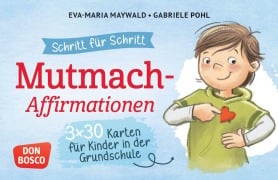 Cover-Bild zum Titel 'Schritt für Schritt! 3 x 30 Mut-mach-Affirmationen für Kinder in der Grundschule' von 'Eva-Maria Maywald'