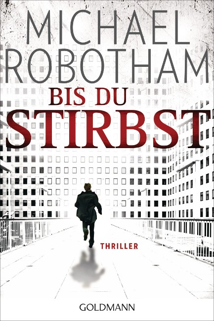 Bis du stirbst - Michael Robotham