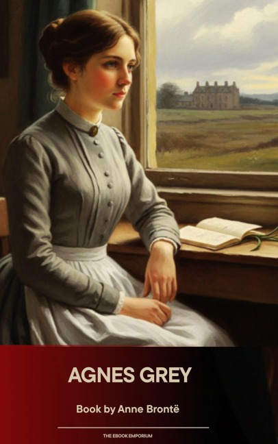 Agnes Grey - Anne Brontë