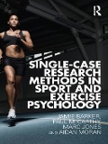 Cover-Bild zum Titel 'Single-Case Research Methods in Sport and Exercise Psychology' von 'Jamie Barker, Aidan Moran, Paul Mccarthy, Marc Jones'