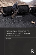 Cover-Bild zum Titel 'The Political Economy of the Chinese Coal Industry' von 'Tim Wright'