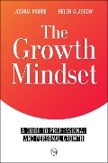 The Growth Mindset (The Art of Growth, #1) - Joshua Moore, Helen Glasgow