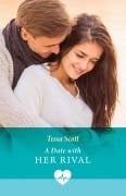 Cover-Bild zum Titel 'A Date With Her Rival' von 'Tessa Scott'