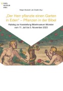 Cover-Bild zum Titel '"Der Herr pflanzte einen Garten in Eden" - Pflanzen in der Bibel' von ''