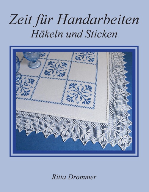 Zeit für Handarbeiten - Ritta Drommer