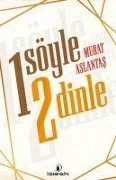 Cover-Bild zum Titel 'Bir Söyle Iki Dinle' von 'Murat Aslantas'