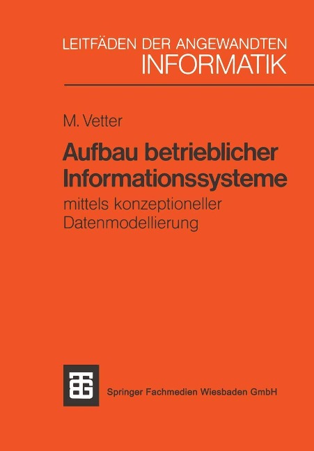 Aufbau betrieblicher Informationssysteme - Max Vetter
