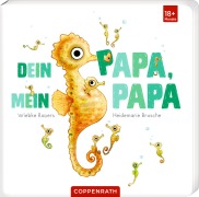 Cover-Bild zum Titel 'Dein Papa, mein Papa' von 'Heidemarie Brosche'