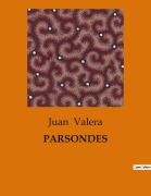 Cover-Bild zum Titel 'PARSONDES' von 'Juan Valera'