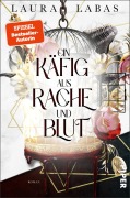 Cover-Bild zum Titel 'Ein Käfig aus Rache und Blut' von 'Laura Labas'