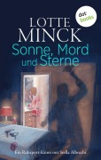 Cover-Bild zum Titel 'Sonne, Mord und Sterne' von 'Lotte Minck'