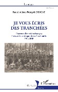 Cover-Bild zum Titel 'Je vous écris des tranchées' von 'Descat'