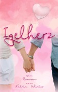 Cover-Bild zum Titel 'Igelherz' von 'Katrin Winter'