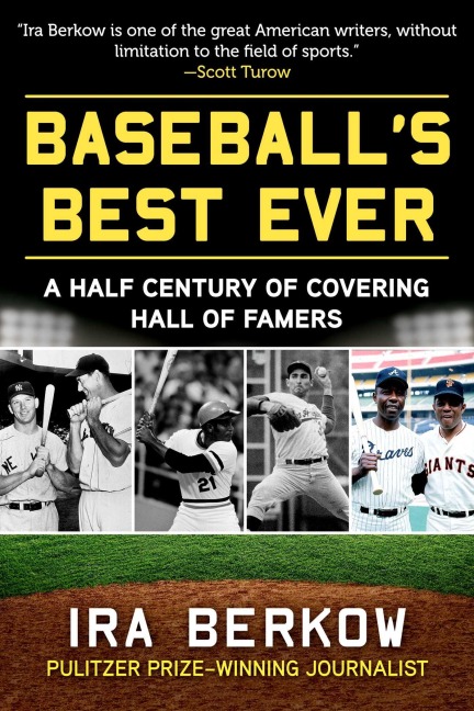 Baseball's Best Ever - Ira Berkow