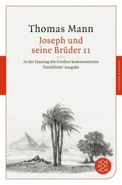 Joseph und seine Brüder II - Thomas Mann