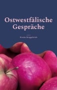 Cover-Bild zum Titel 'Ostwestfälische Gespräche' von 'Nicolas Bröggelwirth'