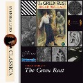 The Green Rust (Unabriged) - Edgar Wallace