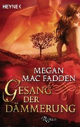 Gesang der Dämmerung - Megan MacFadden