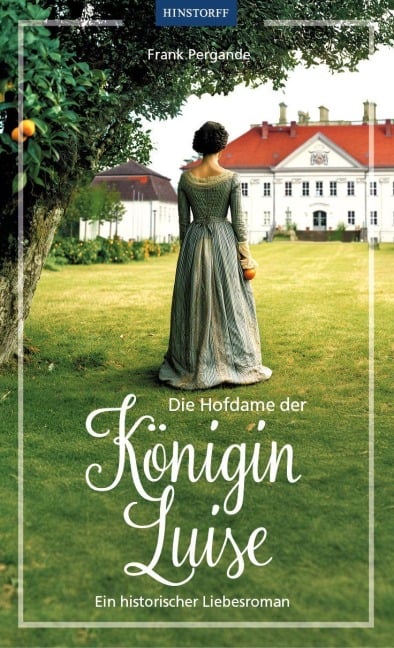 Die Hofdame der Königin Luise - Frank Pergande