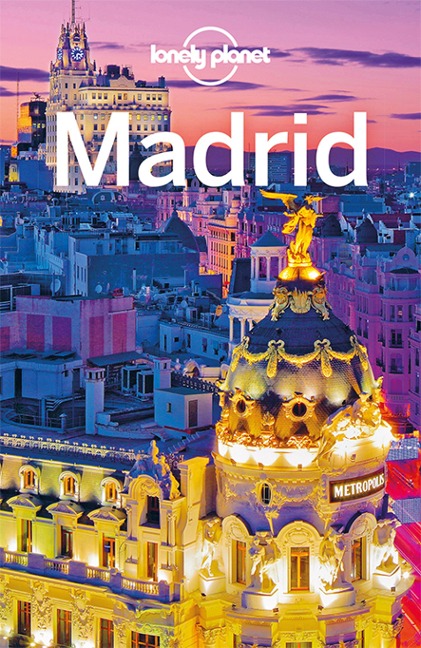 Lonely Planet Reiseführer Madrid - Anthony Ham