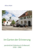 Cover-Bild zum Titel 'Im Garten der Erinnerung' von 'Alfons Wahr'