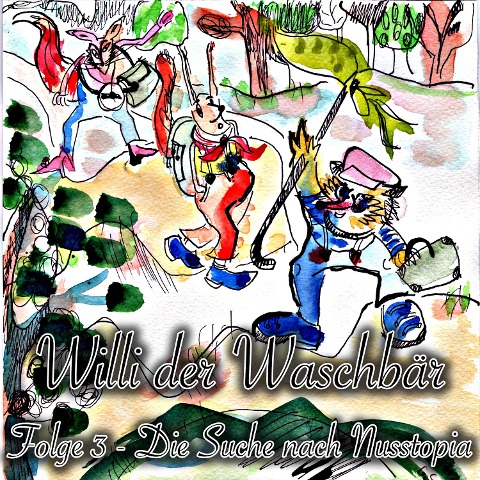 Die Suche nach Nusstopia - Sascha Sauerborn, Tobias Eckardt, Sascha Sauerborn