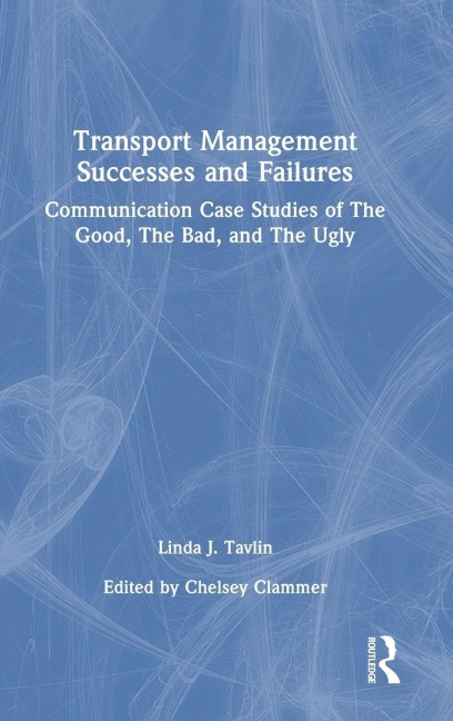 Transport Management Successes and Failures - Linda J. Tavlin
