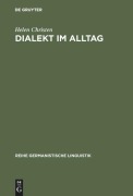 Cover-Bild zum Titel 'Dialekt im Alltag' von 'Helen Christen'